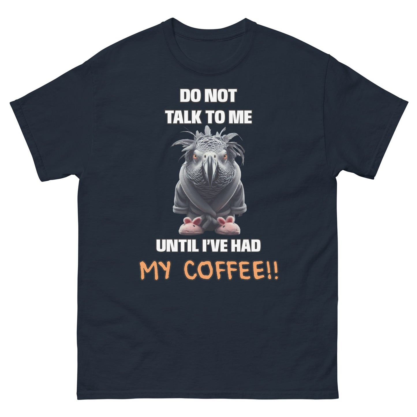 Don’t Talk To Me Unisex classic tee