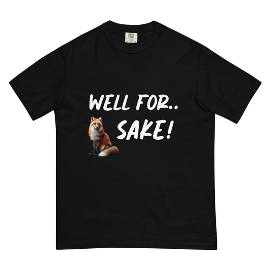 FOR FOX SAKE TEE