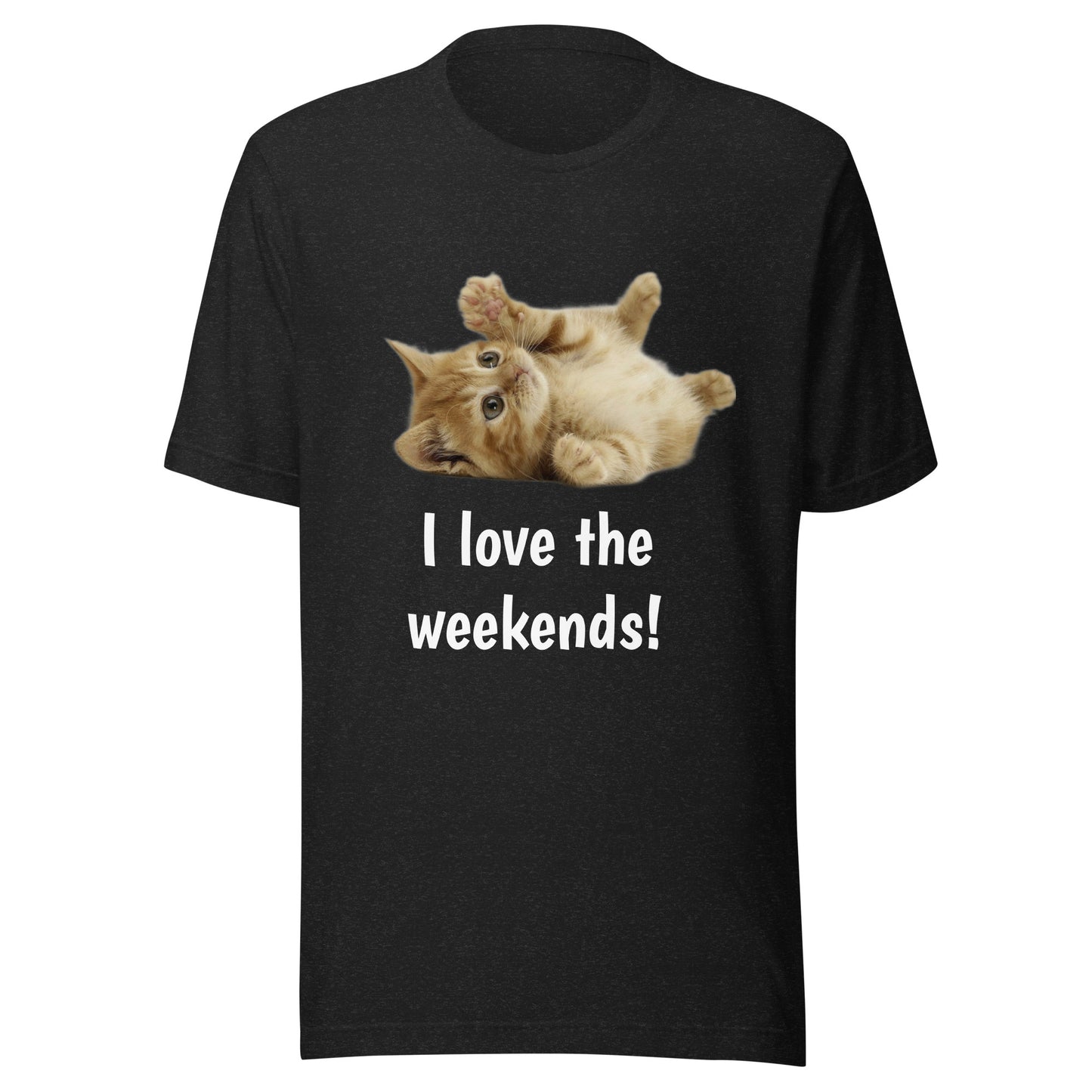 Weekends Unisex t-shirt